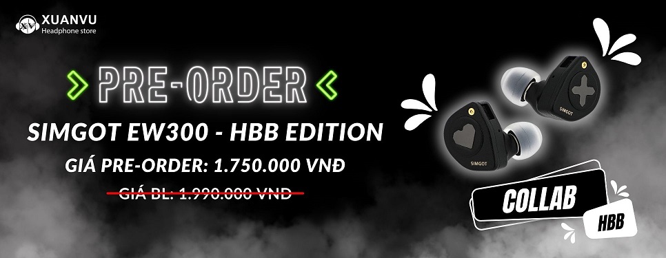 Pre-Order tai nghe Simgot EW300 HBB Edition