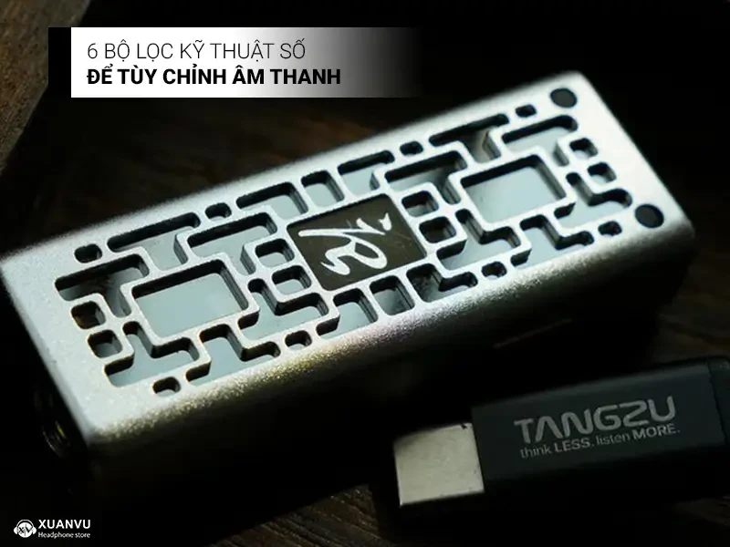 DAC/AMP Tangzu Yulinglong 6 bộ lọc