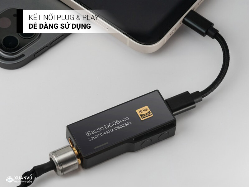 DAC/AMP iBasso DC06 Pro kết nối plug & play