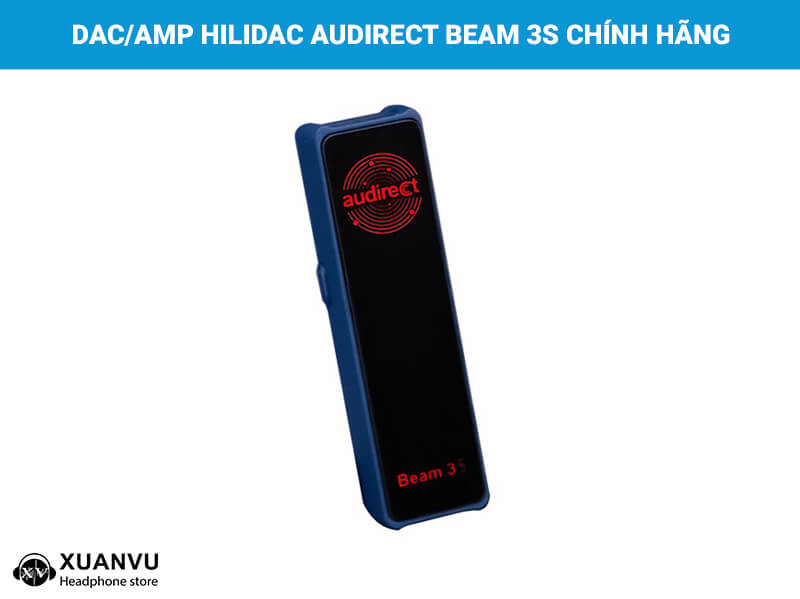 mua DAC/AMP Hilidac Audirect Beam 3S chính hãng xuân vũ