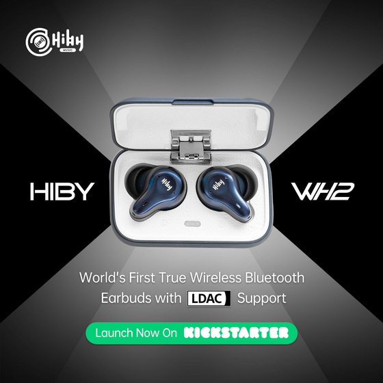 HiBy WH2: Chiếc tai nghe TWS đầu tiên trên thế giới hỗ trợ LDAC