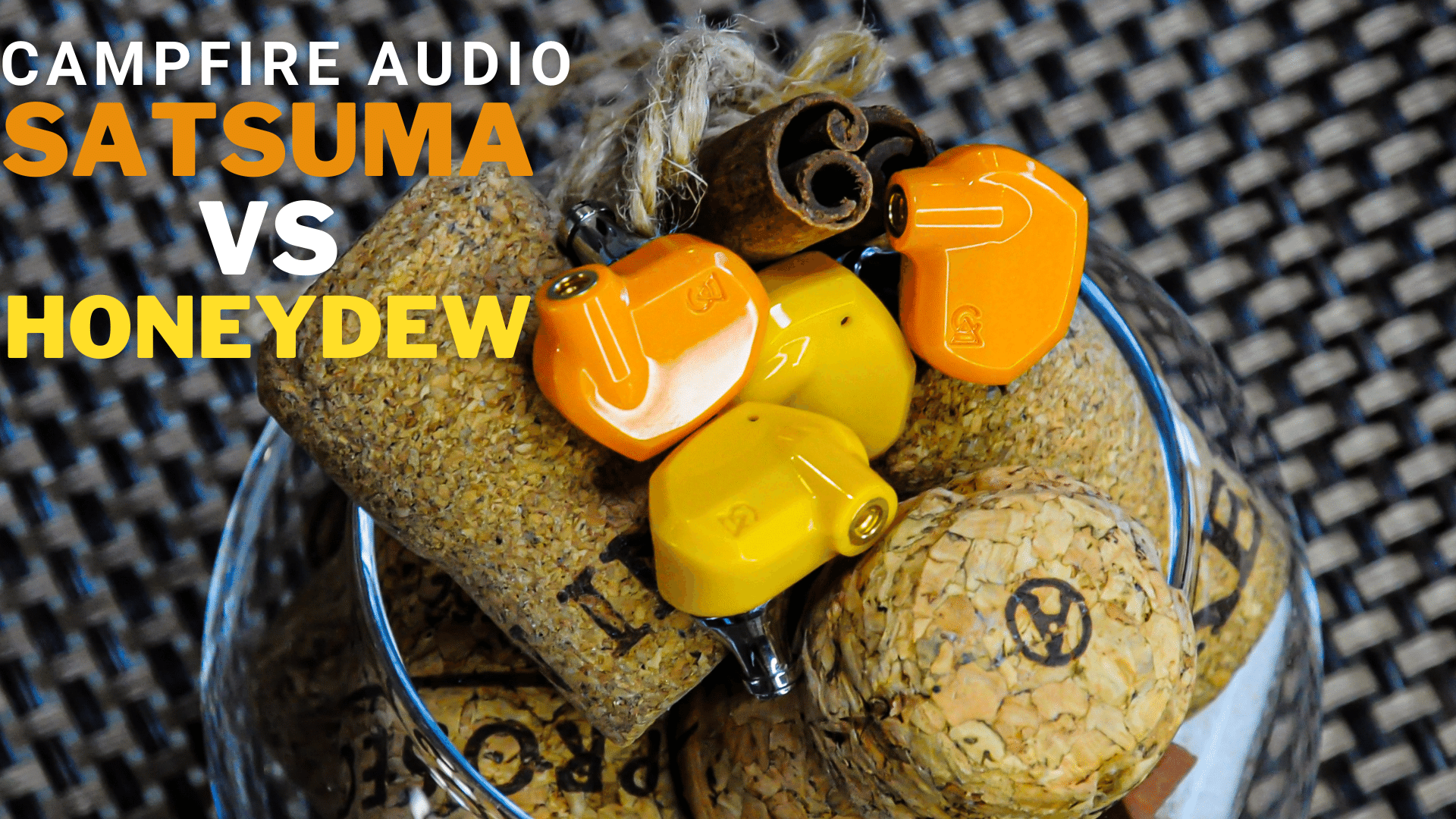 Đánh giá cặp đôi Campfire Audio Satsuma và Honeydew