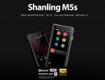 Shanling M5s : Máy nghe nhạc đầu bảng từ Shanling