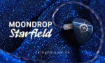 Đánh giá chi tiết tai nghe Moondrop Starfield : Lấp lánh cánh đồng sao