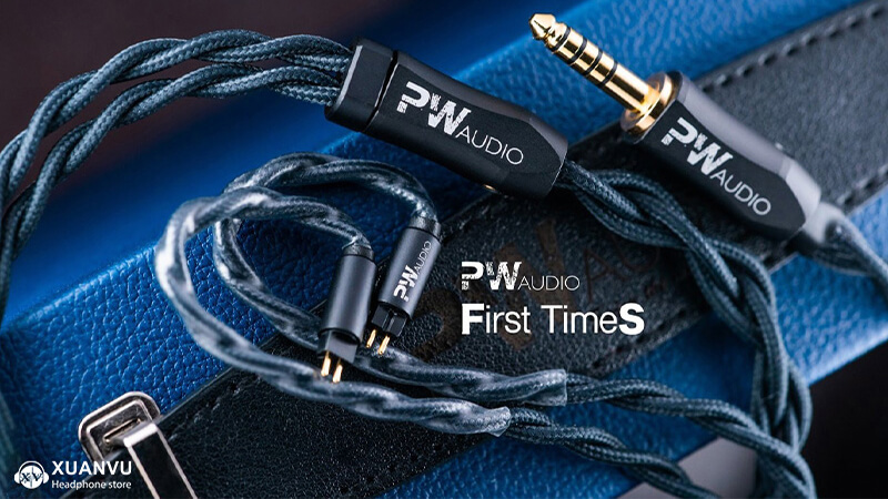 Đánh giá dây cáp PW Audio First Times: Cây cầu dẫn lối tới thế giới âm thanh hiend