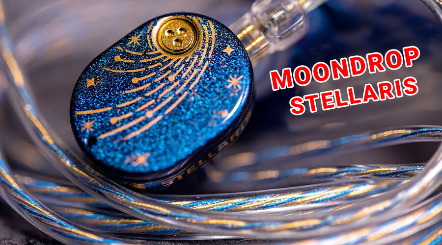 Trăng Rơi giới thiệu chiếc tai nghe từ phẳng đầu tiên có tên Moondrop Stellaris