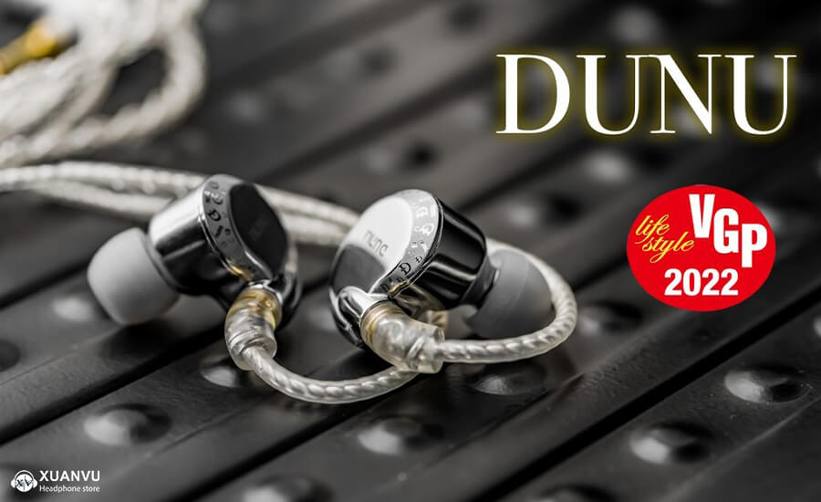 Xuân Vũ Audio chính thức trở thành nhà phân phối thương hiệu Dunu đoạt giải thưởng