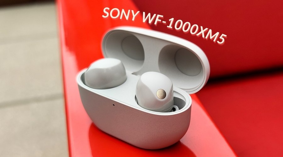 Đánh giá tai nghe Sony WF-1000XM5: Nâng cấp toàn diện từ thiết kế tới tính năng