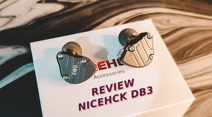 Đánh giá tai nghe NiceHCK DB3: Bass đầm, treble chi tiết, mid hay nhưng giá rẻ bất ngờ