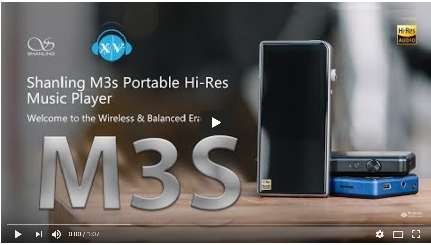 Video ấn tượng về máy nghe nhạc Shanling M3S sắp bán chính hãng