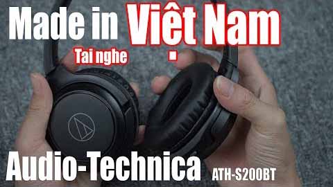 Audio-Technica ATH-S200BT - Tai nghe MADE IN VIỆT NAM