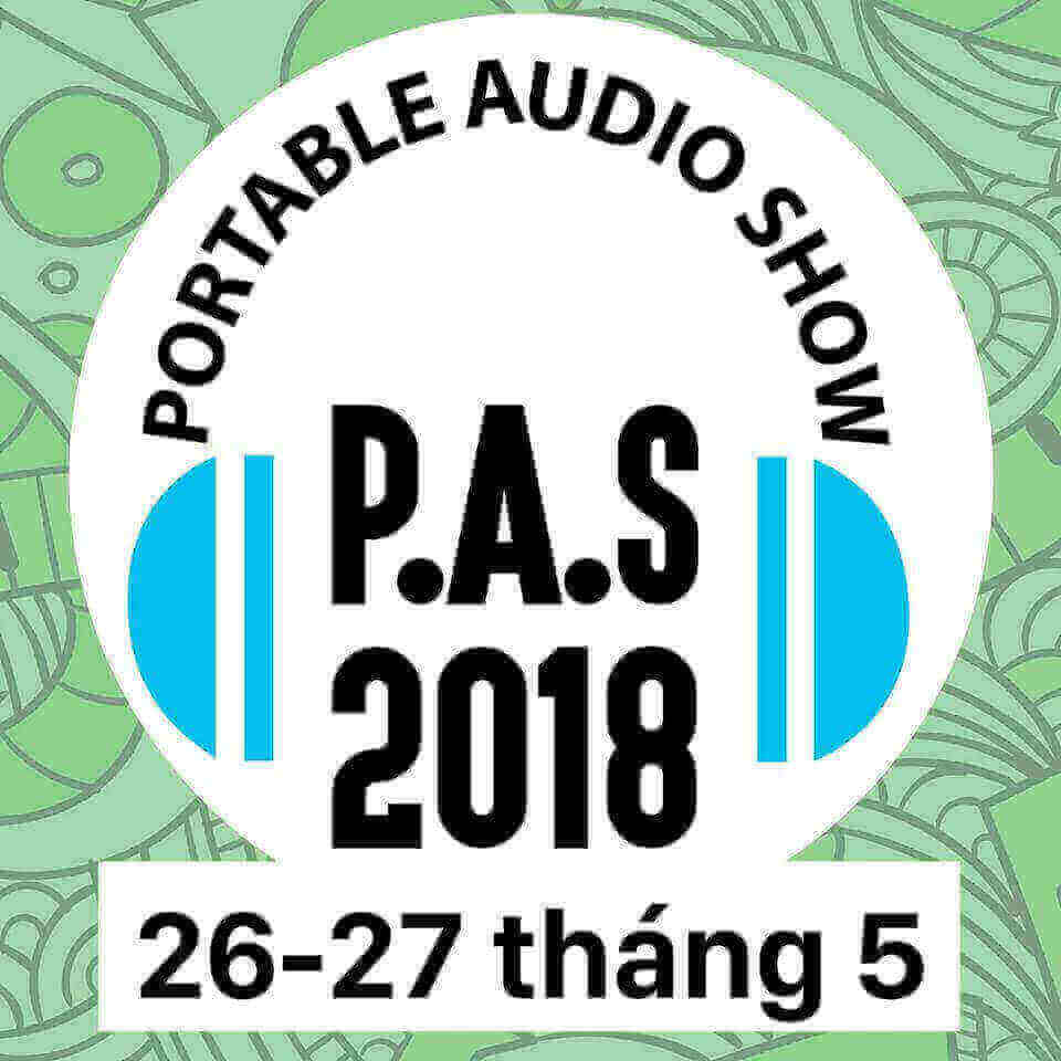 Các sản phẩm nổi bật tại triển lãm đồ âm thanh PAS 2018