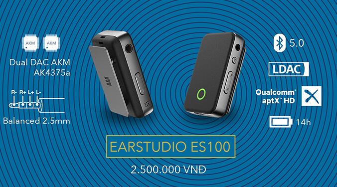 EARSTUDIO ES100 : Bluetooth DAC/AMP mạnh mẽ bậc nhất