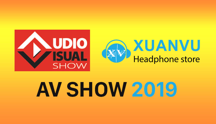 Xuân Vũ Audio sẽ đem gì tới AVShow 2019 TP.HCM ?